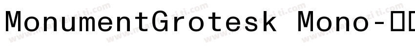 MonumentGrotesk Mono字体转换
